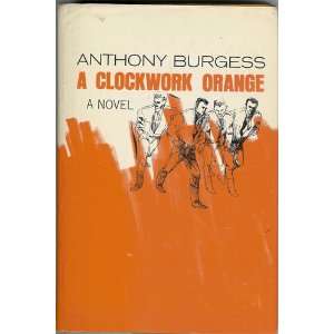  A CLOCKWORK ORANGE Anthony Burgess Books