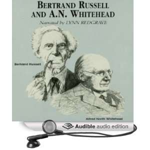 Bertrand Russell and A.N. Whitehead [Unabridged] [Audible Audio 