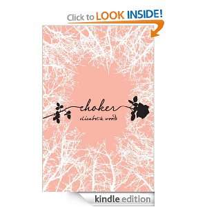 Choker Elizabeth Woods  Kindle Store