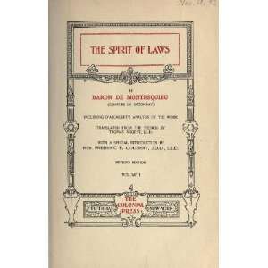   The Spirit Of Laws Charles De Secondat, Baron De Montesquieu Books
