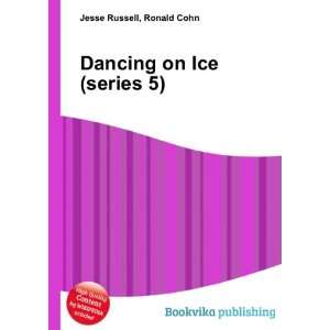  Dancing on Ice Ronald Cohn Jesse Russell Books