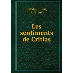  Les sentiments de Critias Julien, 1867 1956 Benda Books