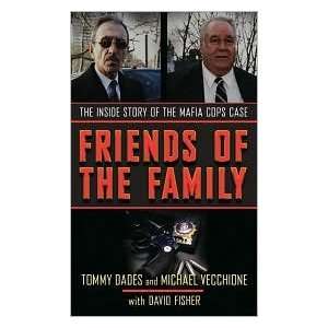   of the Mafia Cops Case by Tommy Dades, David Fisher, Mike Vecchione
