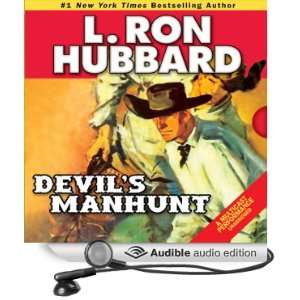 Devils Manhunt (Audible Audio Edition) L. Ron Hubbard, R. F. Daley 