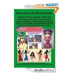Visionary Liberia Leader Ellen Johnson Sirleaf Dr.Amos Mohammed D 