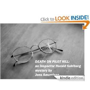 Death on Pilot Hill (An Inspector Harald Sohlberg Mystery) Jens 