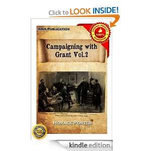 Campaigning with Grant Vol.2 Horace Porter  Kindle Store