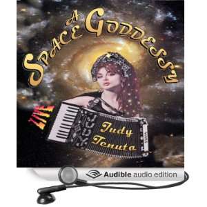    A Space Goddessy (Audible Audio Edition) Judy Tenuta Books