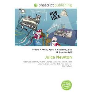  Juice Newton (9786132719003) Books