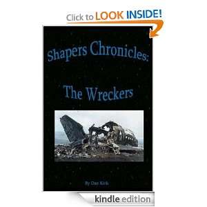   Chronicles The Wreckers Dan R. Kirk Jr.  Kindle Store