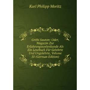   Volume 10 (German Edition) (9785877493780) Karl Philipp Moritz Books