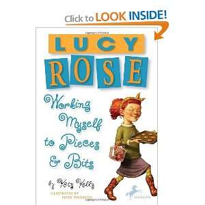   Rose Working Myself to Pieces and Bits [Paperback] Katy Kelly Books