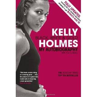 Kelly Holmes by Kelly Holmes (Jul 3, 2008)