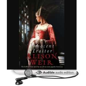  Innocent Traitor A Novel of Lady Jane Grey (Audible Audio 