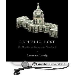   and a Plan to Stop It (Audible Audio Edition) Lawrence Lessig Books