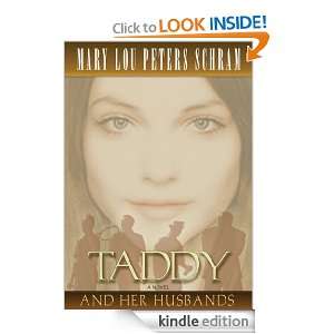 TADDY AND HER HUSBANDS A NOVEL Mary Lou Peters Schram  