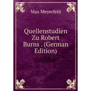   Zu Robert Burns . (German Edition) Max Meyerfeld Books