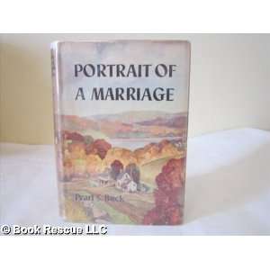   OF A MARRIAGE (HARDCOVER) ~ BY PEARL S. BUCK PEARL S. BUCK Books