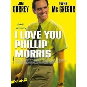  I Love you Phillip Morris   style A Unknown. 11.00 inches 