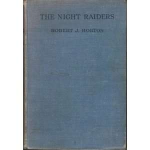  The night raiders Robert Horton Books