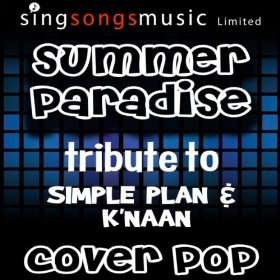  Summer Paradise (Originally Performed By Simple Plan Feat 