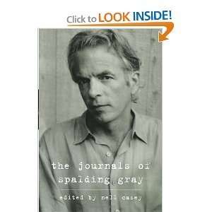  The Journals of Spalding Gray byCasey Casey Books