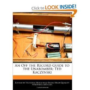   Unabomber Ted Kaczynski (9781240442898) Victoria Hockfield Books