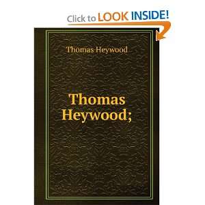  Thomas Heywood; Thomas Heywood Books