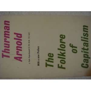   thurman w. arnold Dec.1962 (paperback)Yale Univ. Press thurman w