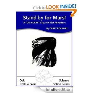 Stand By For Mars A TOM CORBETT Space Cadet Adventure Carey Rockwell 