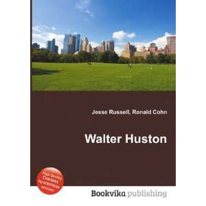  Walter Huston Ronald Cohn Jesse Russell Books