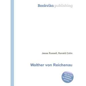  Walther von Reichenau Ronald Cohn Jesse Russell Books