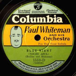 PAUL WHITEMAN Columbia 1553 D Blue Night JAZZ 78 RPM  