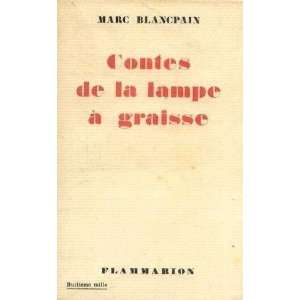 Contes de la lampe à graisse Blancpain Marc Books