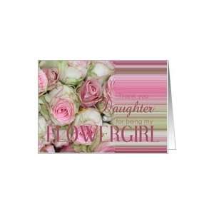  Daughter Flower Girl Thank you   Pink and White roses Card 