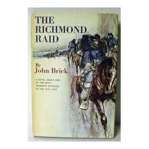  The Richmond Raid John Brick Books