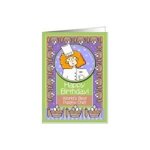  Happy Birthday, Pastry Chef, Female Card Health 