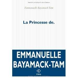  la princesse de (9782818002742) Bayamack Tam Em Books