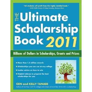  The Ultimate Scholarship Book 2011 Billions of Dollars in 