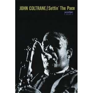 JOHN COLTRANE STTIN THE PACE POSTER 24 X 36 #ST4519