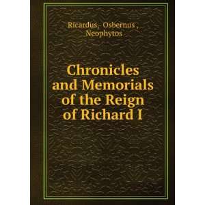  Chronicles and Memorials of the Reign of Richard I 