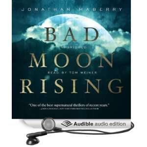  Bad Moon Rising The Pine Deep Trilogy, Book 3 (Audible 