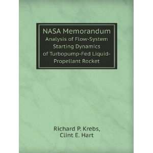    Fed Liquid Propellant Rocket Clint E. Hart Richard P. Krebs Books